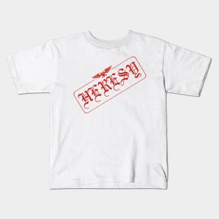 The Stamp of Heresy Kids T-Shirt